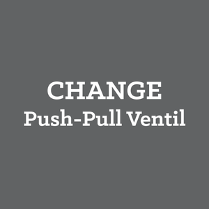 How to change your Push-Pull Ventil?