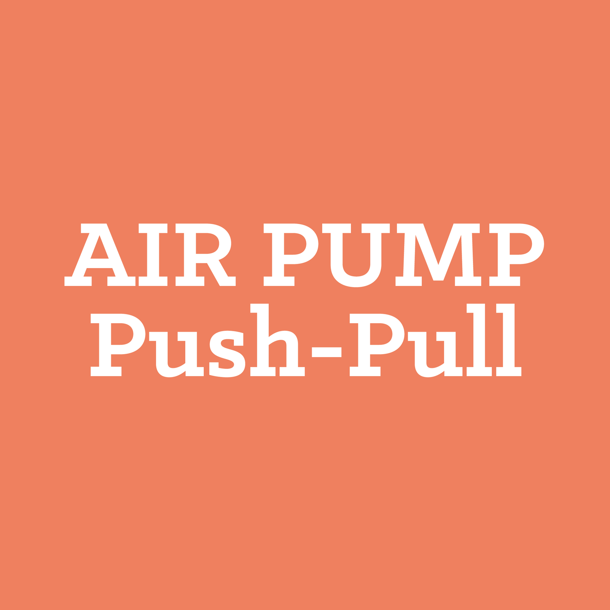 How to use the RAPID AIR PUMP™ for the Push-Pull Ventil?